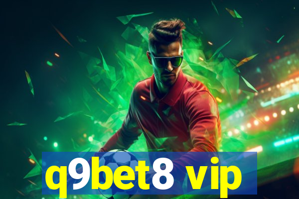 q9bet8 vip